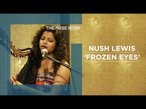 Frozen Eyes - Nush Lewis - The Muse Room