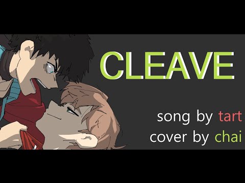 CLEAVE - Cover【Chai!】