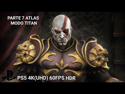 GOD OF WAR 2 REMASTERED MODO TITAN PS5 4K(UHD) HDR 60FPS PARTE 7 ATLAS