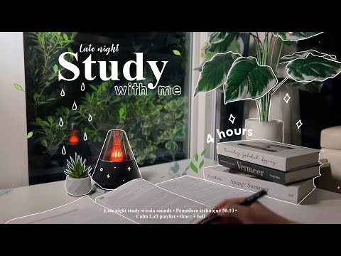 4-HOUR ✒️ Late Night Study With Me • Rain sounds🌧️ + Lofi bgm • Pomodoro 50-10 • Day196🕊️