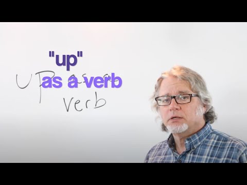 "up" as a verb