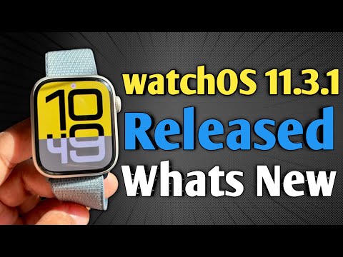 watchOS 11.3.1 Released - What's New