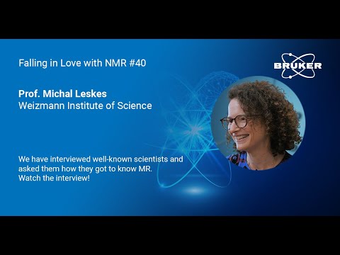 Interview with Prof. Michal Leskes, Weizmann Institute of Science | Falling in Love with MR | 40