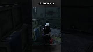 Dbd maniacs #dbd #dbdmemes #dbdshorts #dead_by_daylight #deadbydaylight