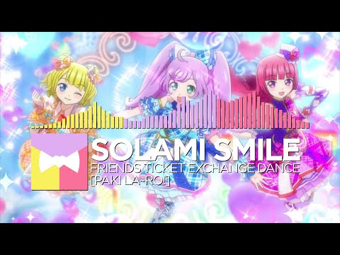 SoLaMi♡SMILE - Friends Ticket Exchange Dance [Paki La~Ro!]