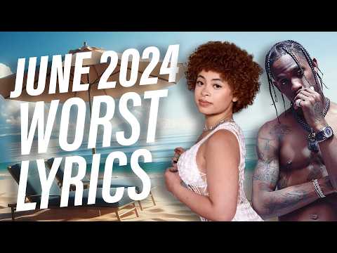 Top 5 WORST Lyrics June 2024