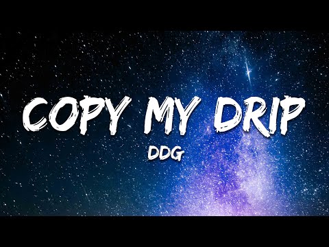 DDG - Copy My Drip (Lyrics)