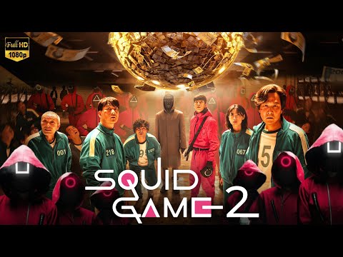 Squid Game Season 2 Full Movie 2024 | Lee Jung-jae, Yim Siwan, Tom Choi | Fact & Review