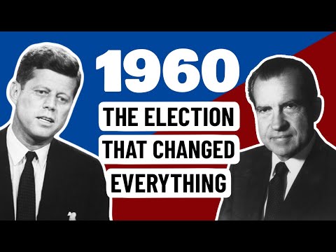 1960 Election: When Presidents Became Celebrities (Nixon vs. Kennedy)