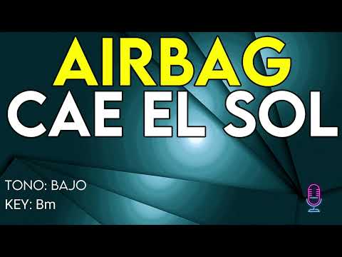 Airbag - Cae El Sol - karaoke Instrumental - Bajo