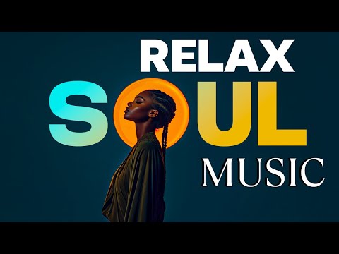 Deep Mellow Moments | Soft R&B & Soul Music Grooves for a Relaxing Day