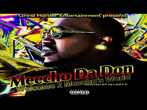 Meecho Da Don (Feat. Lil Wayne) - Stack Books [Welcome 2 Meecho's World]