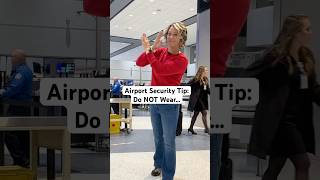 Do Not Wear in Airport Security #traveltips #tsatips #holidaywithyoutube