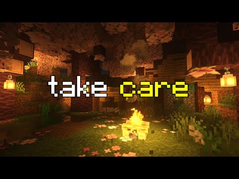 don't worry you're safe here... (minecraft ambiance)