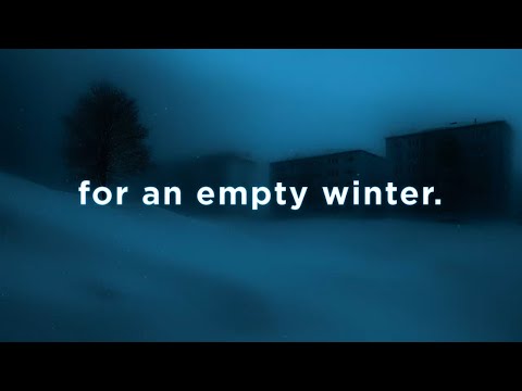 for an empty winter.