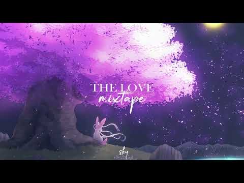 Love Mixtape (Mashup Lofi) - SKY THE SANGEETKAR