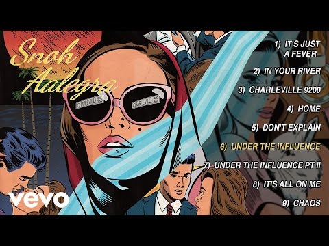 Snoh Aalegra - Under The Influence (Audio)