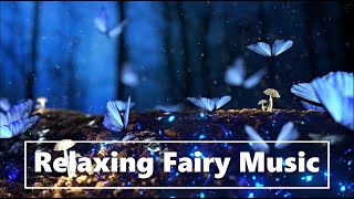 Fairy Music for Kids Bedtime | Lullaby for Babies to Sleep | Relaxing Music