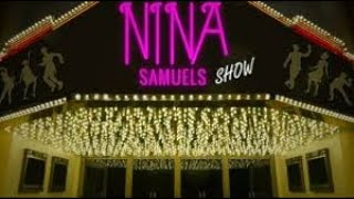 The Nina Samuels Show!