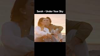 Sarah - Under Your Sky (Official Music Video) #music #underyoursky #official musicvideo cial