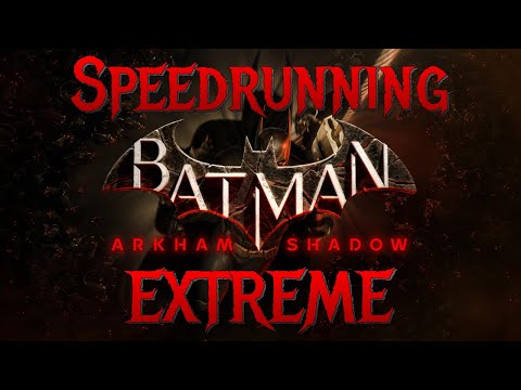 Batman: Arkham Shadow EXTREME Speedrun! (GDQ Submission)