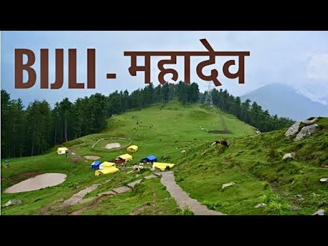 Bijli Mahadev - Hidden and Most Beautiful Tourist Place to Visit in Kullu Manali