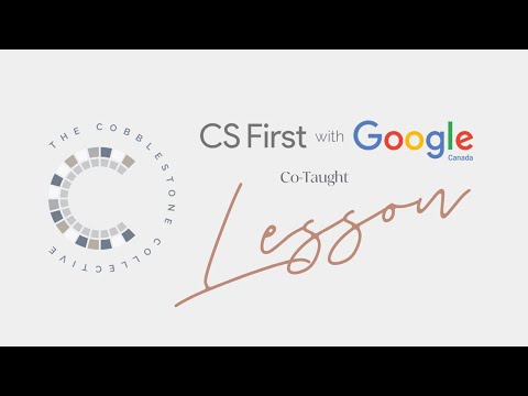 Video Game Showdown with Google Canada & CS First Co-Taught Lesson