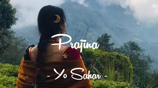 Prajina - Yo Sahar - ( Lyrics)