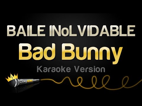 Bad Bunny - BAILE INoLVIDABLE (Karaoke Version)