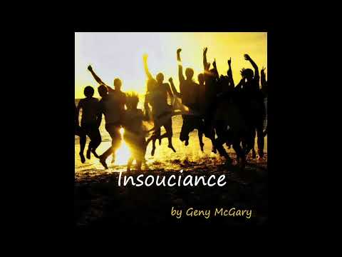 INSOUCIANCE by Geny McGary (Label Geny'sARTmusique)