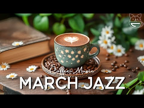 Positive March Jazz - Sweet Spring Jazz & Bossa Nova to Relax, Study and Work