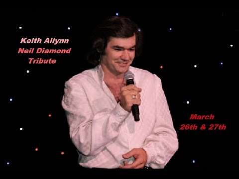 Neil Diamond Tribute - Keith Allynn