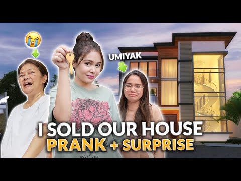 I SOLD OUR HOUSE PRANK + SURPRISE *NAKAKAIYAK* | IVANA ALAWI