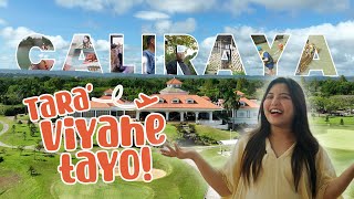 VIYAHE TAYO EP 2 : CALIRAYA!