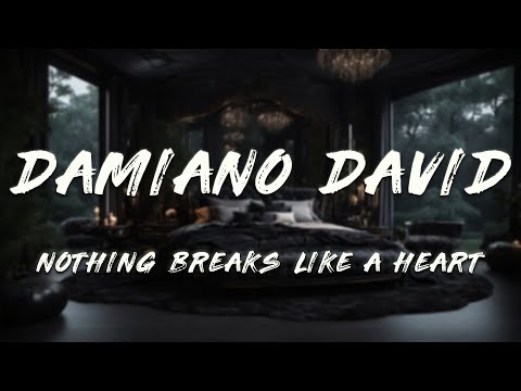 Damiano David - Nothing Breaks Like a Heart (Spotify Singles) [Lyrics]