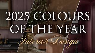 2025 COLOUR TRENDS + How to Choose the Perfect Colour Palette for Your Home!