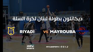 Decathlon Lebanese Basketball Championship 2024-2025 | Round 3 - Riyadi vs Mayrouba