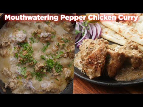 Mouthwatering Pepper Chicken Curry Recipe