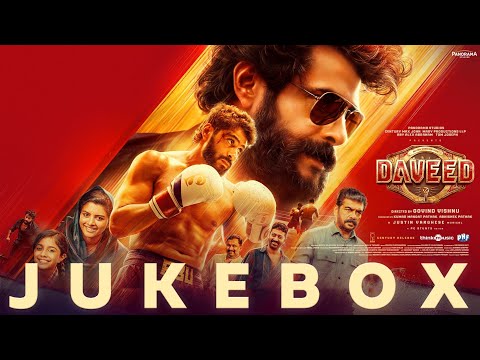 Daveed - Jukebox | Antony Varghese Pepe, Lijomol | Mo Ismail | Govind Vishnu | Justin Varghese