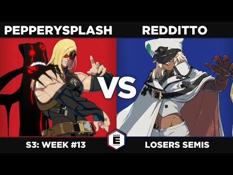 GGST: Pepperysplash vs Redditto - Losers Semis - SERIES E S3W13