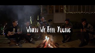 | When Chai Met Toast - When We Feel Young (Cover) by Dümchak |