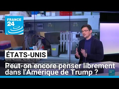 États-Unis : peut-on encore penser librement dans l'Amérique de Trump ? • FRANCE 24