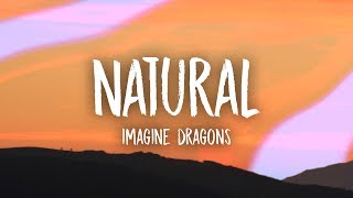 Imagine Dragons - Natural (Lyrics)