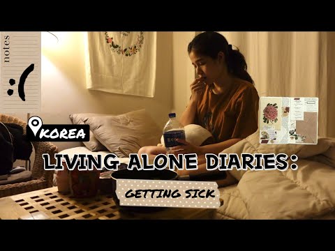 LIVING ALONE DIARIES: Getting Sick