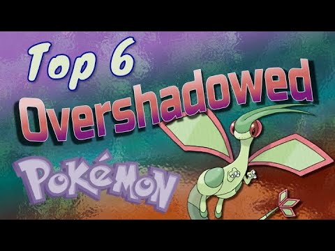 The Top 6 Most Overshadowed Pokémon