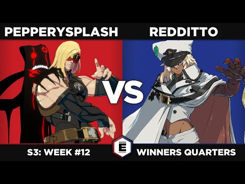 GGST: Pepperysplash vs Redditto - Winners Quarters - SERIES E S3W12