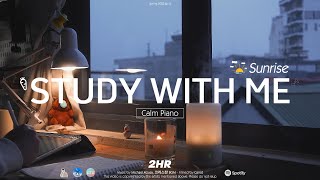 2-HOUR STUDY WITH ME | Calm Piano 🎹, Rain sound🌧️| Pomodoro 50-10 | Sunrise, Spring 2025 🌸