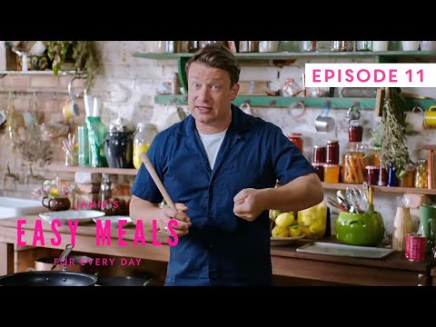 Jamie Oliver's Easy Meals For Every Day | Full Episode | Episode 11