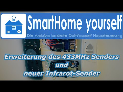 Erweiterung des Funksenders , neuer IR-Sender und ein 433MHz / IR-Scanner