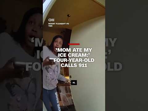 ‘Mom ate my ice cream:’ Four-year-old calls 911